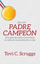 Sea Un Padre Campeon