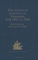 The travels of Ludovico de Varthema in Egypt, Syria, Arabia Deserta and Arabia Felix, in Persia, India, and Ethiopia, A.D. 1503 to 1508