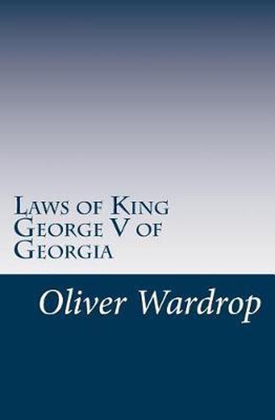 Discover Georgia- Laws of King George V of Georgia | 9789941957468 ...