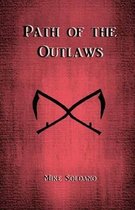 Path of the Outlaws