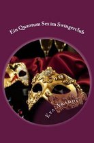 Ein Quantum Sex Im Swingerclub