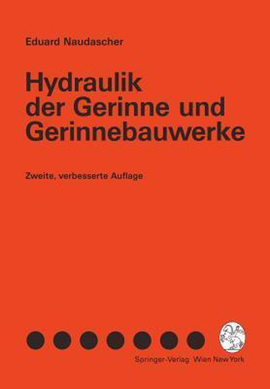 Hydraulik Der Gerinne Und Gerinnebauwerke - cover