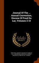 Journal of the ... Annual Convention, Diocese of Fond Du Lac, Volumes 2-10