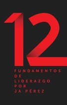 12 Fundamentos de Liderazgo