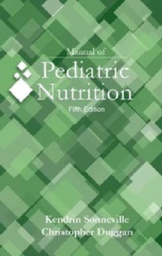 Manual of Pediatric Nutrition 9781607951742 Kendrin Sonneville