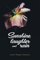 Sunshine Laughter and Rain