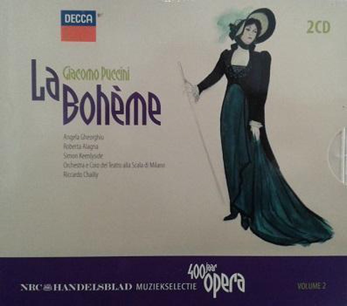 2-CD PUCCINI - LA BOHEME - ANGELA GHEORGHIU / ROBERTO ALAGNA / CHAILLY (NRC-MUZIEKSELECTIE)
