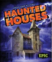 Unexplained Mysteries - Haunted Houses