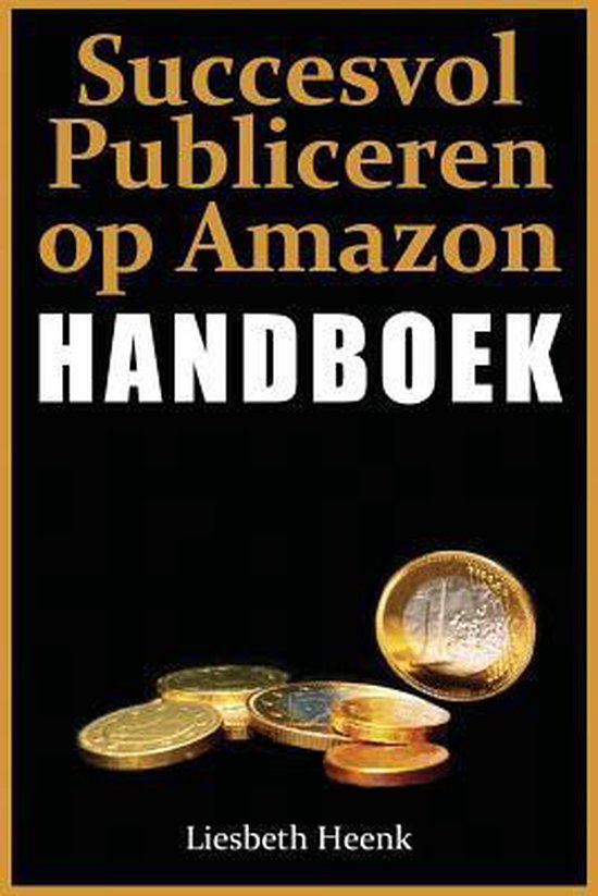 Succesvol Publiceren Op Amazon - Handboek