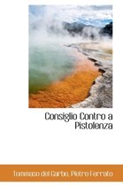 Consiglio Contro a Pistolenza
