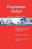 Programmer Analyst Red-Hot Career Guide; 2593 Real Interview Questions