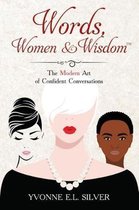 Words, Women & Wisdom