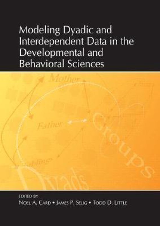 Modeling Dyadic and Interdependent Data in the Developmental ... - cover