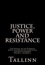 Justice, Power and Resistance, Vol. 2, No.1.