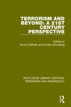 Routledge Library Editions: Terrorism and Insurgency- Terrorism and Beyond (RLE: Terrorism & Insurgency)