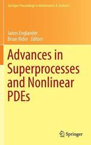 Advances in Superprocesses and Nonlinear PDEs
