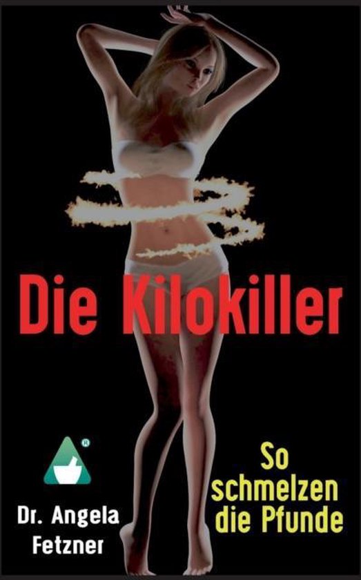Die Kilokiller - So Schmelzen Die Pfunde - cover