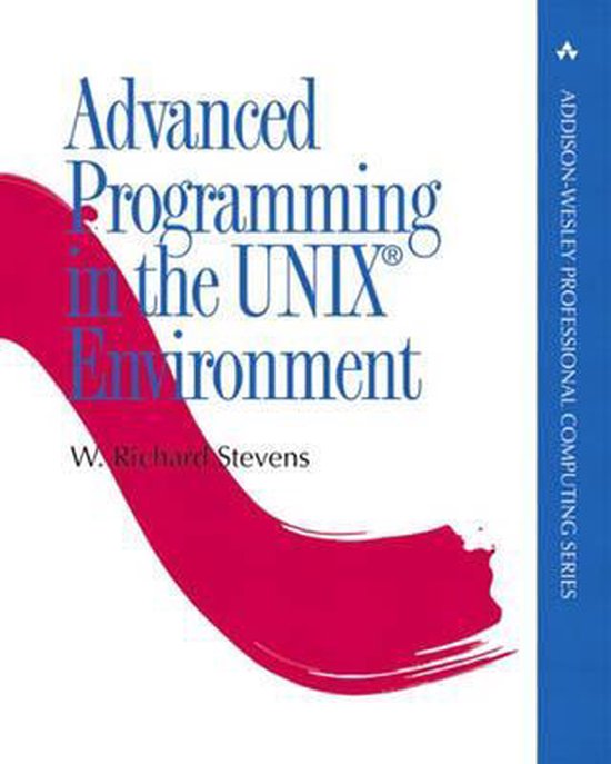 Advanced Programming in the UNIX Environment, W Stevens | 9780201563177 ...