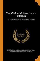 The Wisdom of Jesus the Son of Sirach