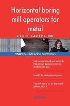 Horizontal Boring Mill Operators for Metal Red-Hot Career; 2507 Real Interview Q