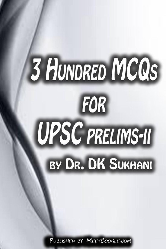 3 Hundred MCQs for UPSC Prelims – II - cover