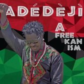 Adedeji - Afreekanism (2 CD)