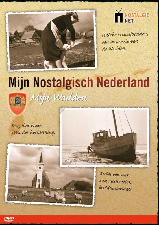 Mijn Nostalgisch Nederland - Mijn Wadden