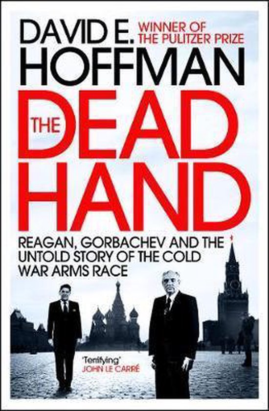 Boekomslag: David E. Hoffman, 'The Dead Hand'. Reagan en Gorbatsjov staan voor het Kremlin.