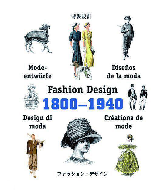 Fashion Design 1800-1940 - cover