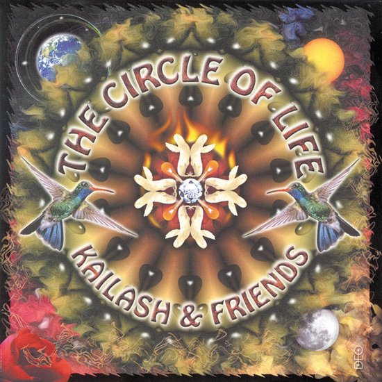 Kailash & Friends - The Circle Of Life