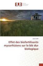 Effet des biofertilisants mycorhiziens sur le blé dur biologique