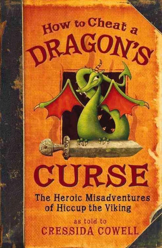 Livre "How to Cheat a Dragon's Curse" avec un dragon vert sur une épée, écrit par Cressida Cowell.