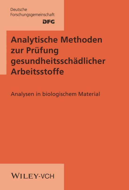 Analytische Methoden zur Prufung gesundheitsschadlicher Arbeitsstoffe: Band 2