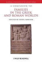 Companion To Families In The Greek And Roman Worlds