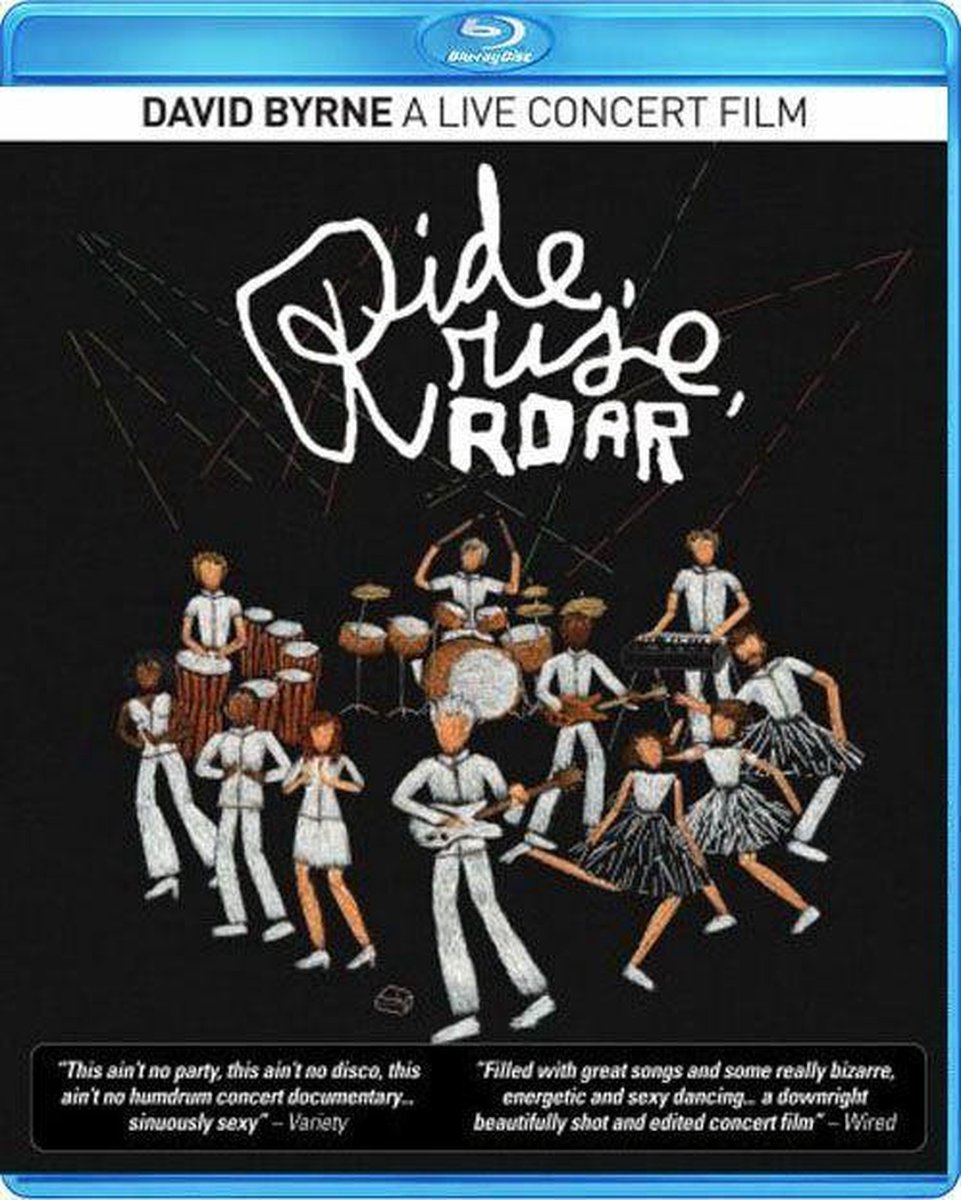 David Byrne - Ride, Rise, Roar: A Live Concert Film