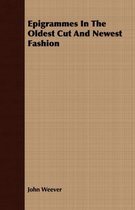 Epigrammes In The Oldest Cut And Newest Fashion