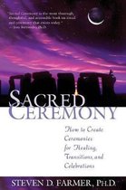 Sacred Ceremony