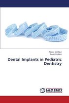 Dental Implants in Pediatric Dentistry