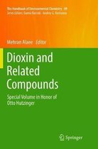 Dioxin and Related Compounds: Special Volume in Honor of Otto Hutzinger