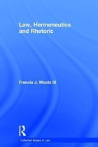 Law, Hermeneutics and Rhetoric