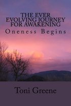The Ever Evolving Journey For Awakening