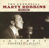 The Essential Marty Robbins: 1951-1982
