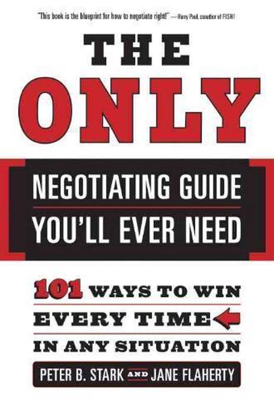 The Only Negotiating Guide You'll Ever Need - cover