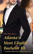 Atlanta's Most Eligible Bachelor III