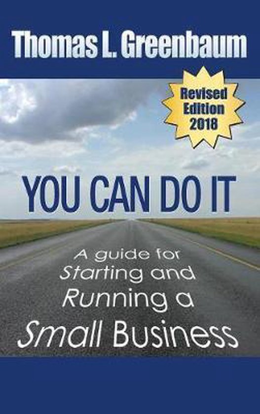 You Can Do It; A Guide for Starting and Running a Small Busi ... - cover