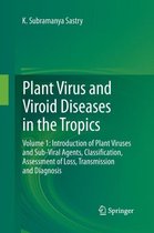 Plant Virus and Viroid Diseases in the Tropics: Volume 1