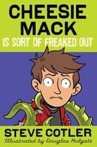 Cheesie Mack 5 - Cheesie Mack Is Sort of Freaked Out