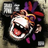 Shaka Ponk - Loco Con Da Frenchy Talking (CD)