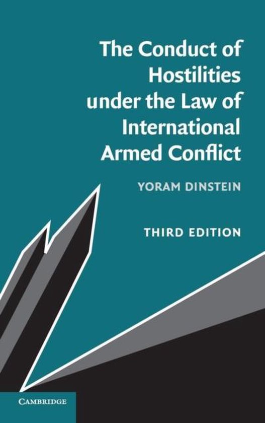 The Conduct of Hostilities Under the Law of International Ar ... - cover