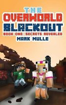 The Overworld Blackout (Book 1)
